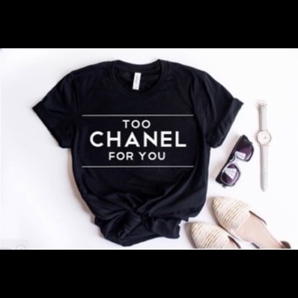 Too Chanel For You Graphic Tee, Statement Tee
